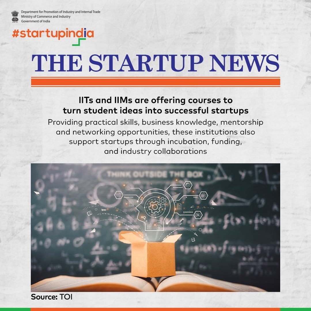 IITs and IIMs Boosting Startup Ecosystem by Integrating Entrepreneurship in Curricula